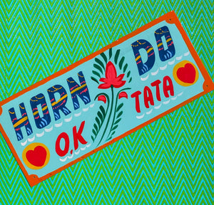 HORN PLEASE!