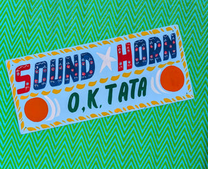 HORN PLEASE!