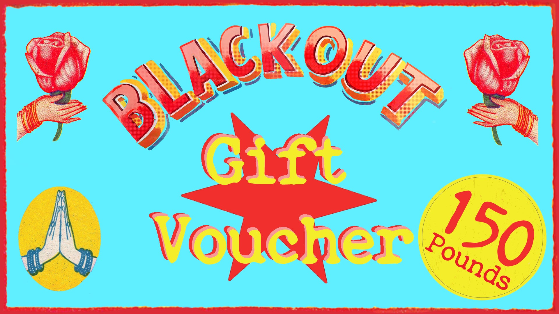 Blackout gift voucher