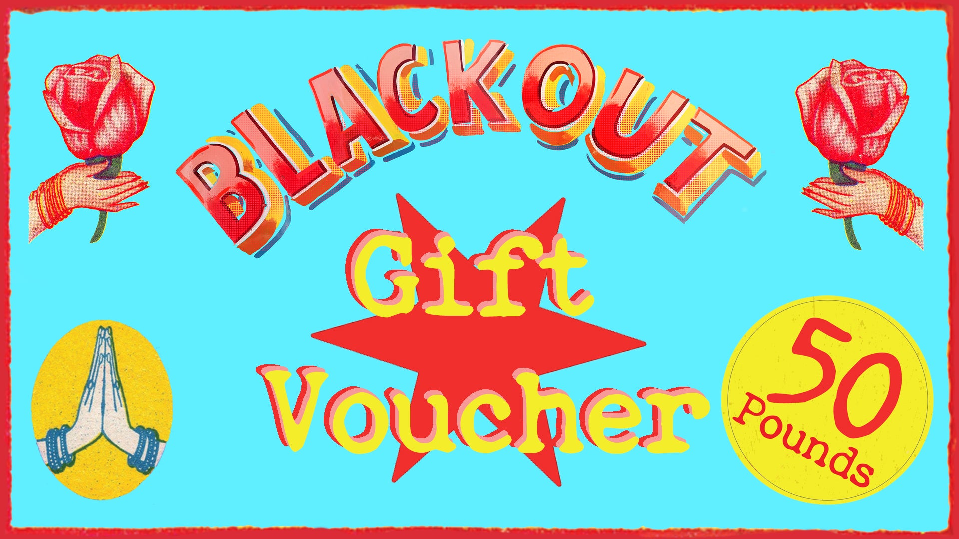 Blackout gift voucher
